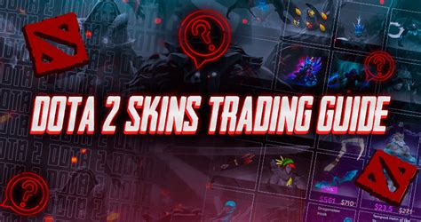 dota 2 skins trade